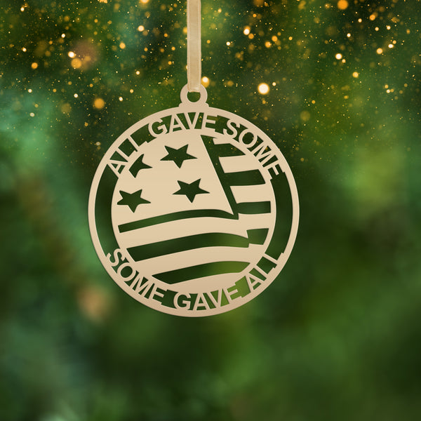 Patriotic All Gave Some; Some Gave All American Veteran Metal Christmas Ornament