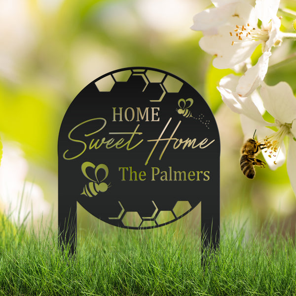 Custom Bee Home Sign - Metal Yard Stake for Your Garden - Home Sweet Home Lawn Decoration - Outdoor Front Porch Decor - Housewarming Gifts